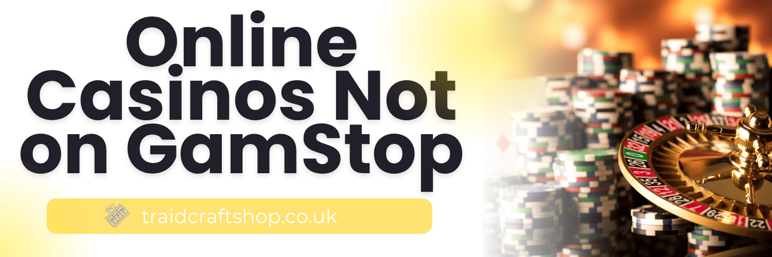 Exploring Non-GamStop Casinos An Insight into the World of Unrestricted Gaming